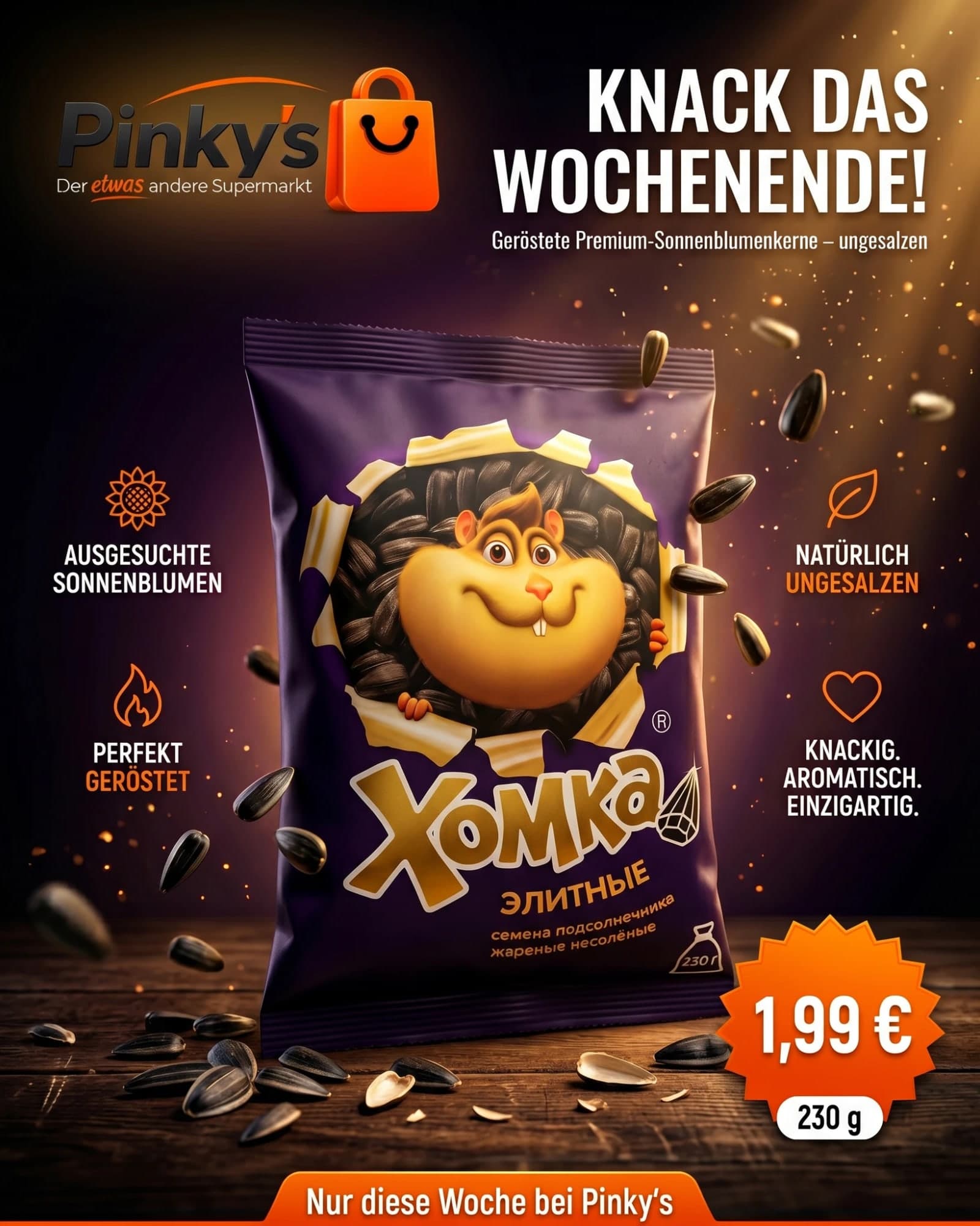 Angebotsbeitrag von Pinky’s Supermarkt: „Knack das Wochenende!“ – geröstete Sonnenblumenkerne für 1,99 Euro, nur diese Woche